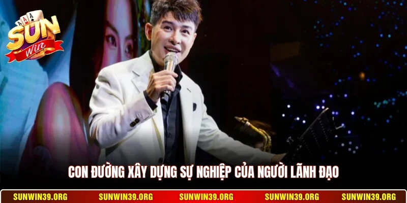 CEO Mr. Khanh 2 Sunwin Con đường xây dựng sự nghiệp của người lãnh đạo